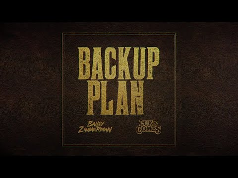 Bailey Zimmerman with Luke Combs - Backup Plan (Lyric Video) img