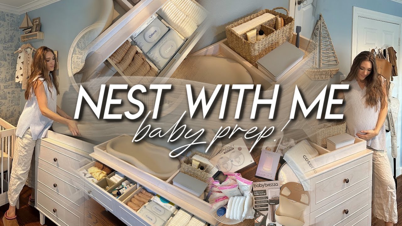 NEST WITH ME FOR BABY | nursery dresser organization, baby gear assembly, sterilizing, & baby prep! img